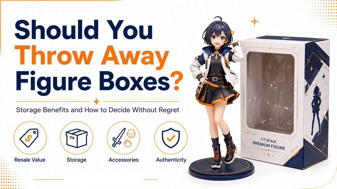 Should you throw away figure boxes? Storage benefits and how to decide without regret